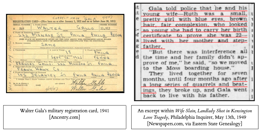 Walter Gala’s military registration card, 1941, and an excerpt within Wife Slain, Landlady Shot in Kensington Love Tragedy, Philadelphia Inquirer, May 13th, 1949